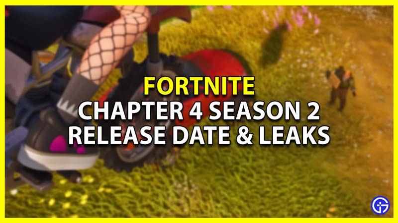 Fortnite Chapter 4 Season 2 Release Date, Speculation & Leaks