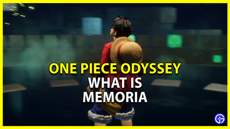 One Piece Odyssey: What Is Memoria?