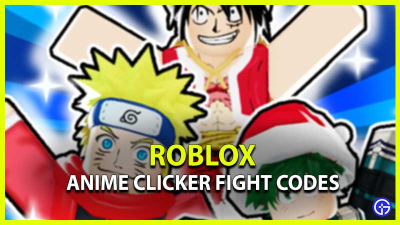 Anime Clicker Fight Codes (June 2023)