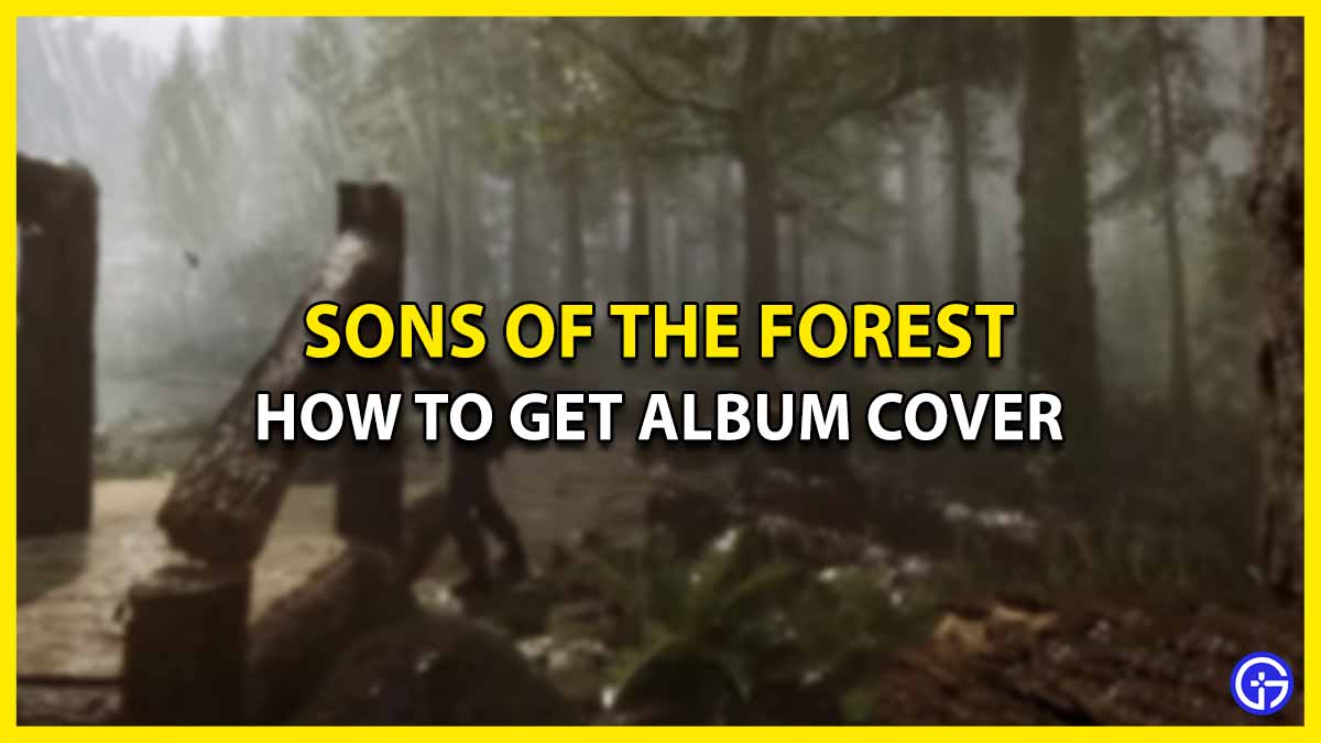 How To Get Album Cover In Sons Of The Forest (Location Guide)