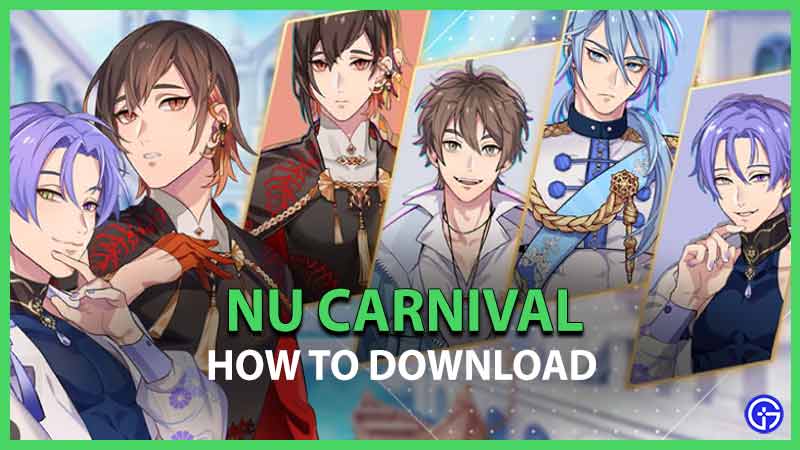 Nu Carnival Download Guide For iOS, Android, PC