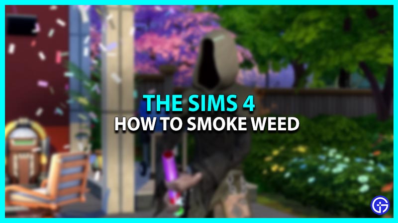 How To Smoke Weed In The Sims 4 (Basemental Drugs Mod)