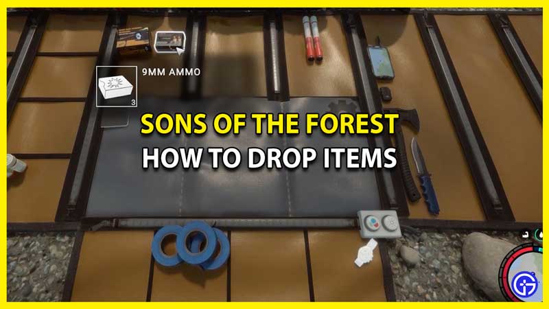 How To Drop Items In Sons Of The Forest (Remove Inventory Items)