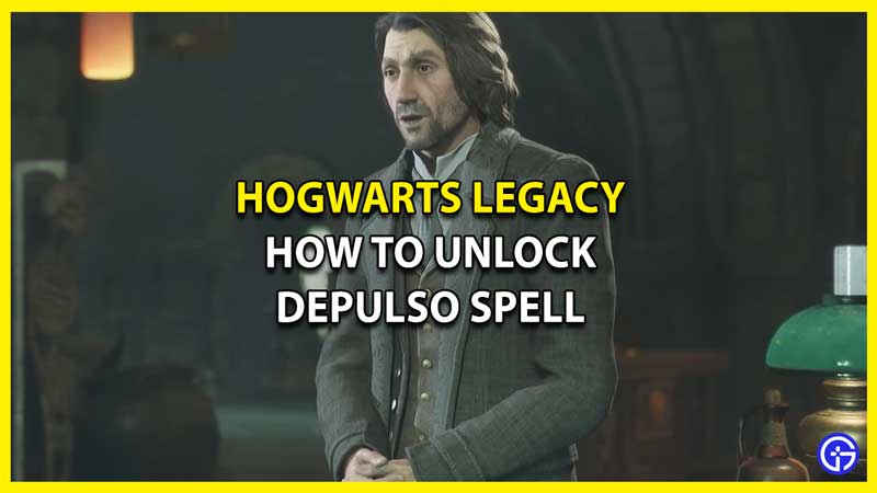 How To Unlock Depulso Spell In Hogwarts Legacy