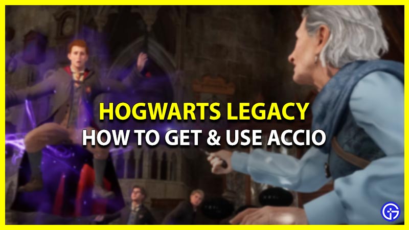 How To Learn & Use Accio Spell In Hogwarts Legacy