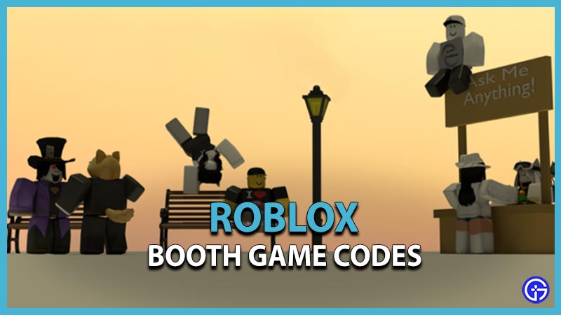 Roblox Booth Game Codes (June 2023)