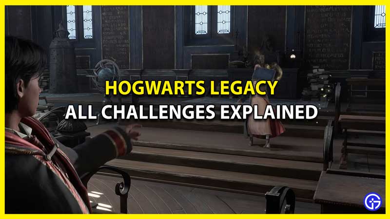Hogwarts Legacy Challenges Guide - All Challenges Explained