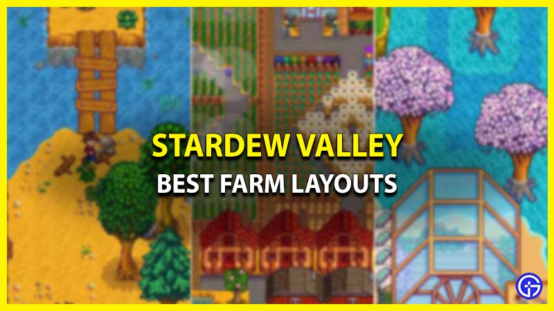 10 Best Stardew Valley Farm Layouts