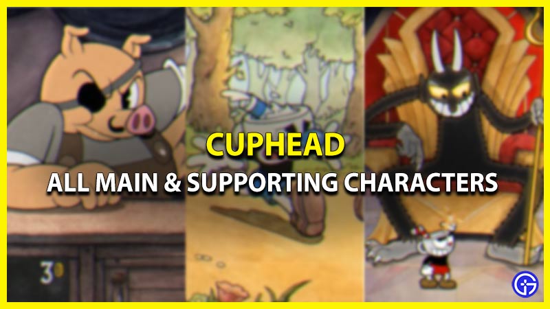 Cuphead Characters Guide