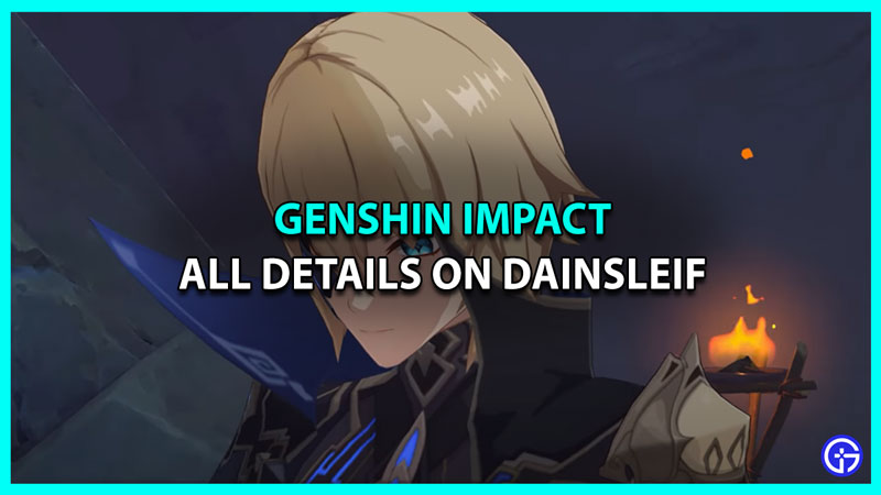 Who Is Dainsleif In Genshin Impact?