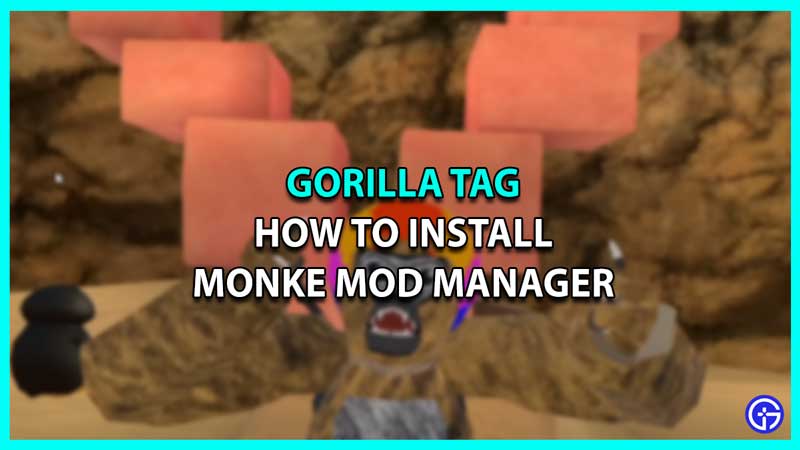 How To Install Monke Mod Manager For Gorilla Tag (2024)