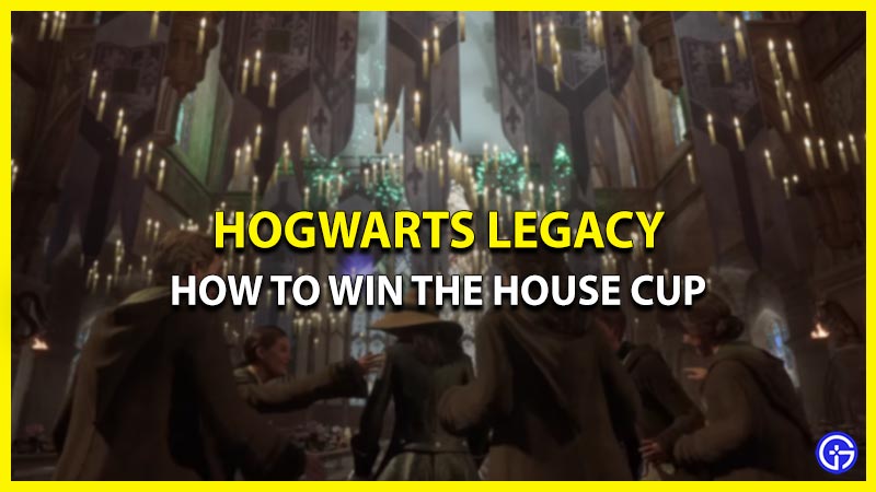 How To Get The House Cup In Hogwarts Legacy