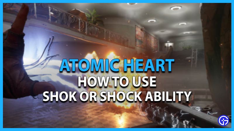 How To Use Shock In Atomic Heart (Shok Ability)