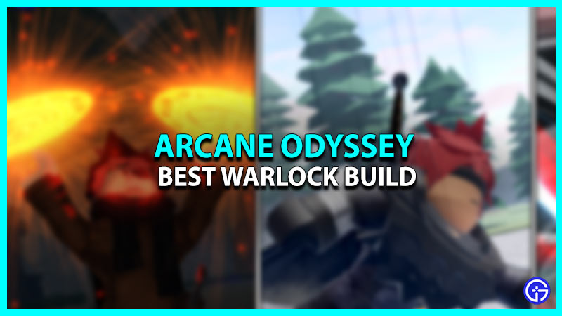 Arcane Odyssey Best Warlock Build