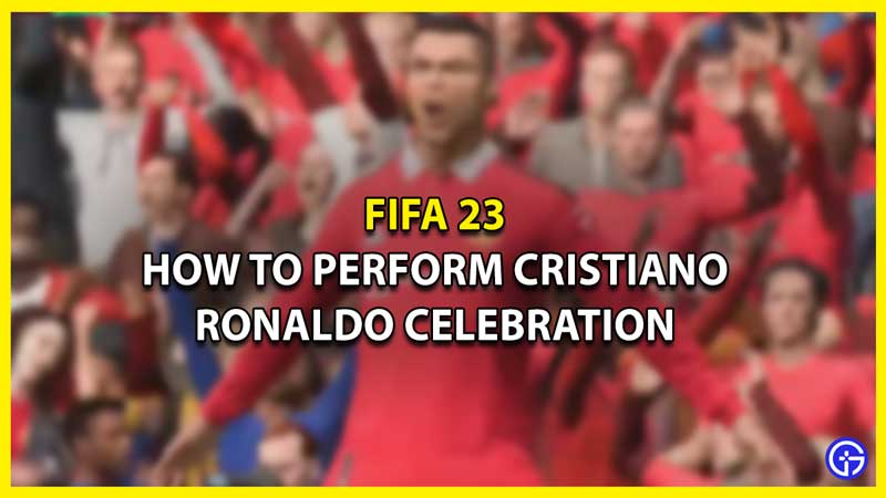How To Do Cristiano Ronaldo Siu Celebration In FIFA 23