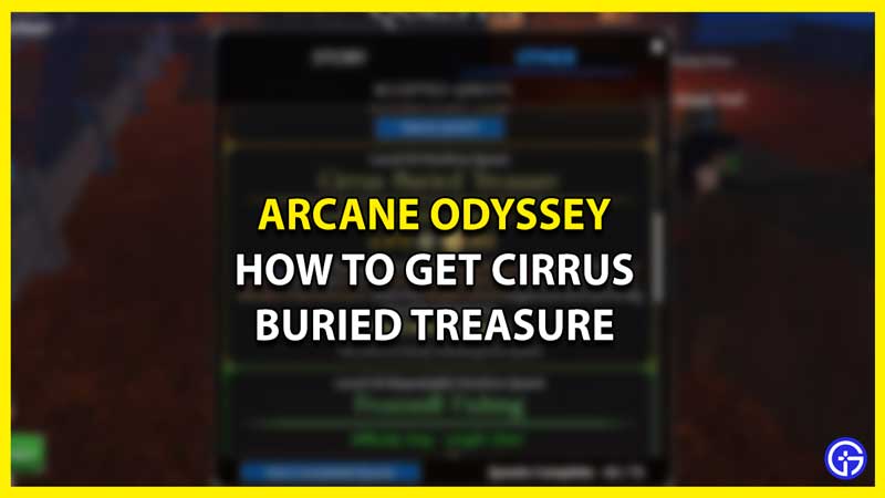 How To Get Cirrus Buried Treasure In Arcane Odyssey (Location Guide)