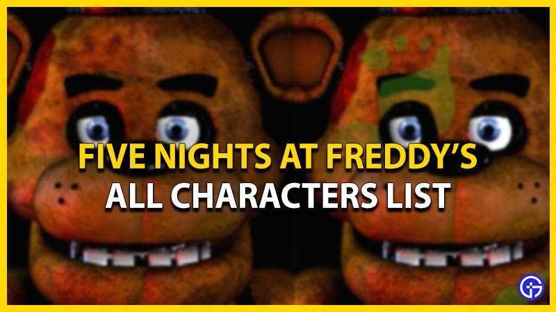 All FNAF Characters List