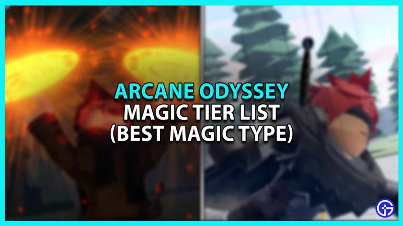 Arcane Odyssey Best Magic Tier List
