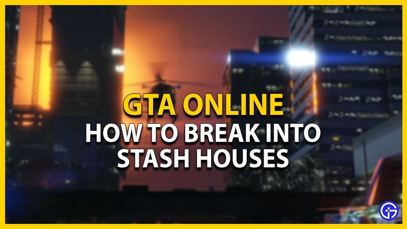 How To Break Into GTA Online Stash Houses (Safe Codes)