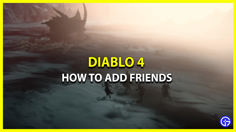 How To Play With Friends & Use Co-Op In Diablo 4