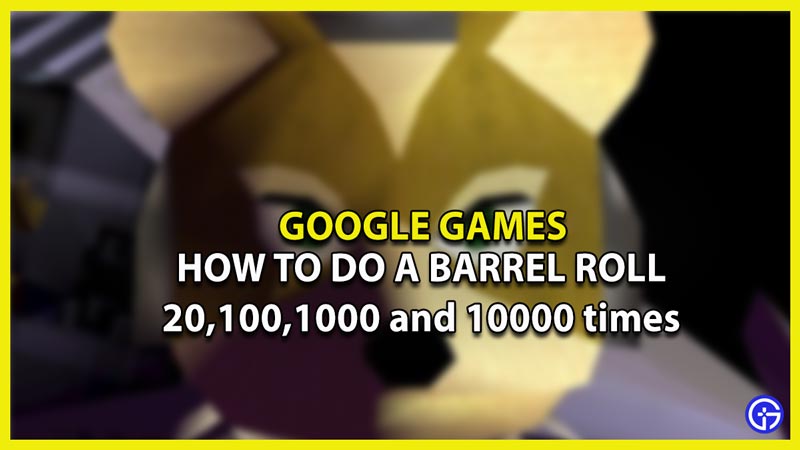 Do A Barrel Roll 20, 100, 1000 & 10000 Times (Google Search)