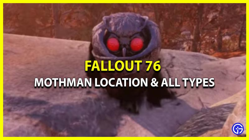 Fallout 76 Mothman Location & Types - Where To Find