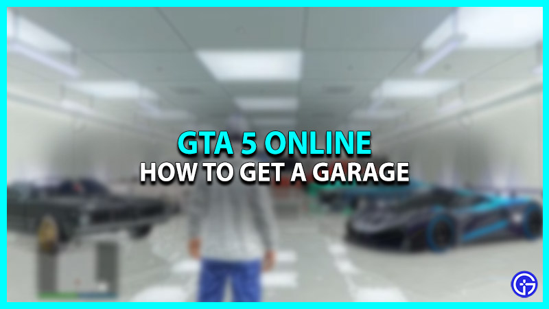 How To Buy Garage In GTA Online? (Tricks To Buy Cheapest Garage)