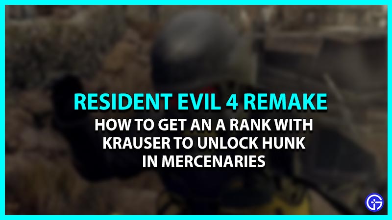How To Earn An A Rank With Krauser In RE4 Remake Mercenaries