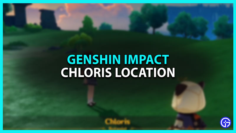 Where To Find Chloris In Genshin Impact (Location Guide)