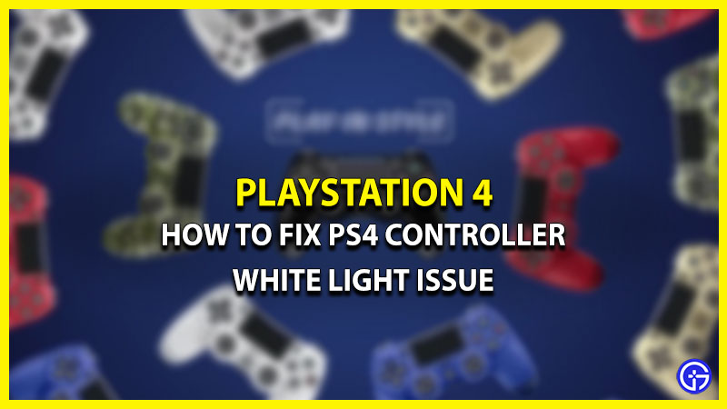 How To Fix PS4 Controller Stuck On White Light