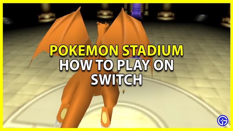 Pokemon Stadium: How To Play On Nintendo Switch