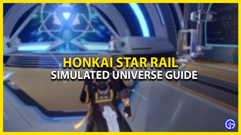 Honkai Star Rail Simulated Universe - How It Works (Guide)