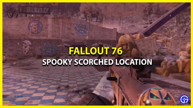 Spooky Scorched Location In Fallout 76