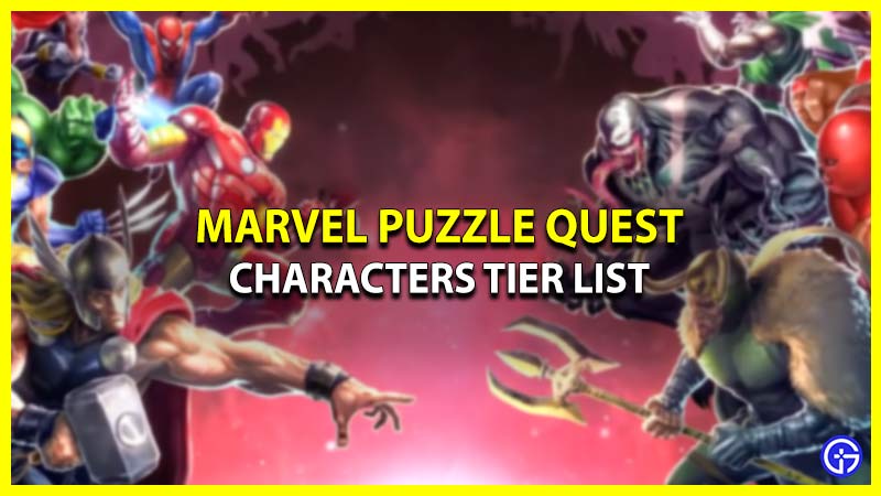 Marvel Puzzle Quest Heroes Tier List (Best Characters)