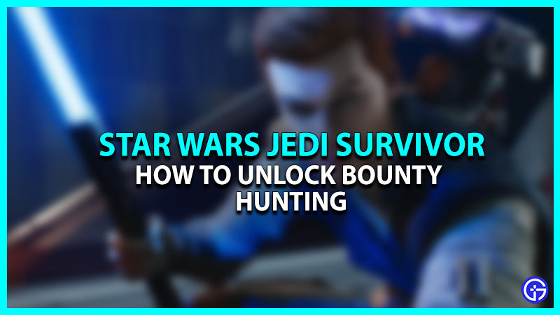 Star Wars Jedi Survivor Bounty Hunter Locations