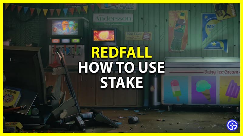 How To Equip & Use Stake In Redfall