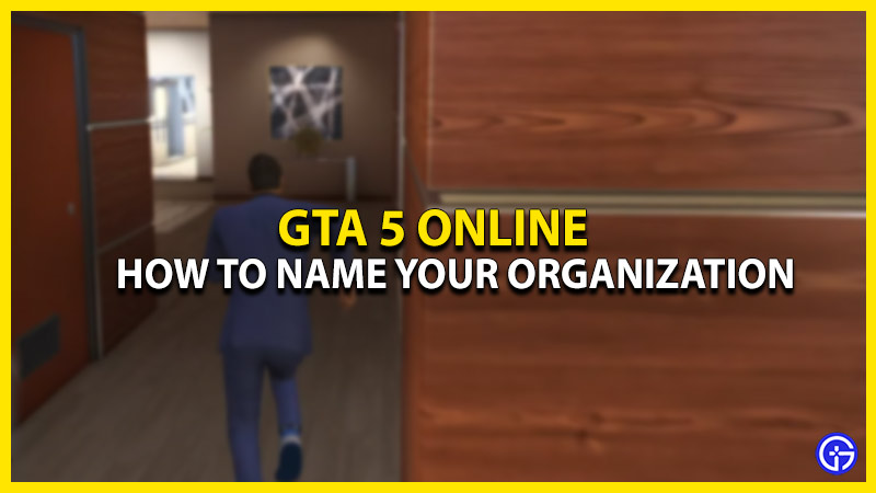 How To Name Your Organization In GTA 5 Online