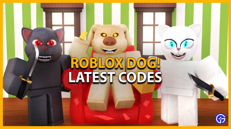 Roblox Dog! Codes (June 2023)