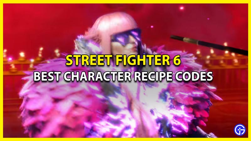 SF6 Character Recipes Codes: Street Fighter 6 Avatar Creation