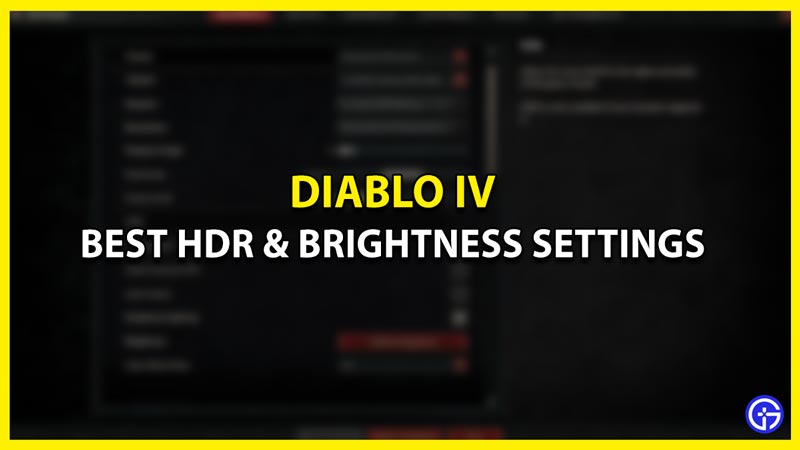 Best HDR & Brightness Settings In Diablo 4