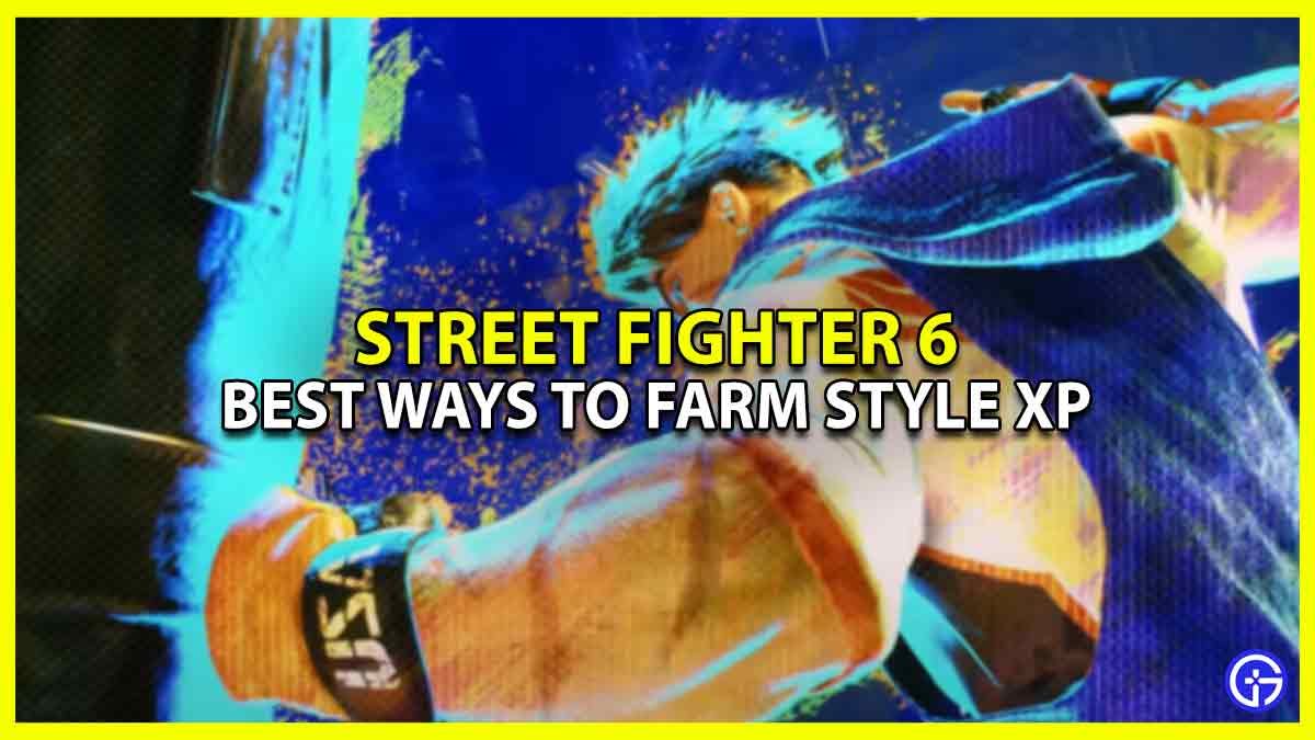 Street Fighter 6 Style XP Farming Guide (Fast Methods)