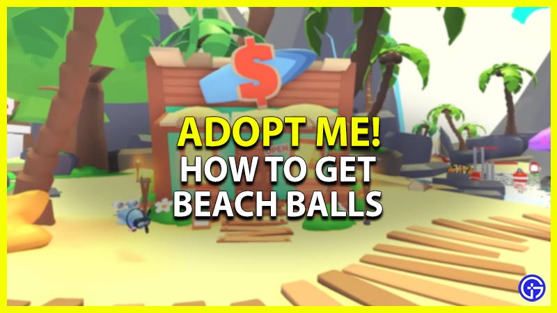 Adopt Me: How To Get Beach Balls (Summerfest Update)