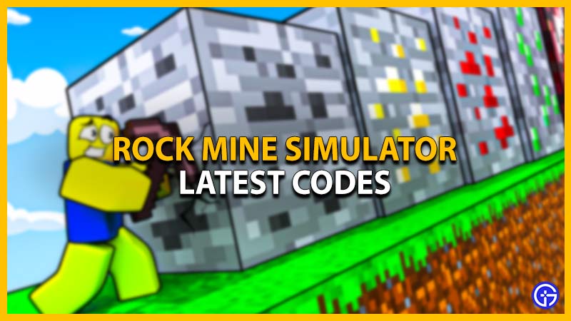 Rock Mine Simulator Codes (August 2023)