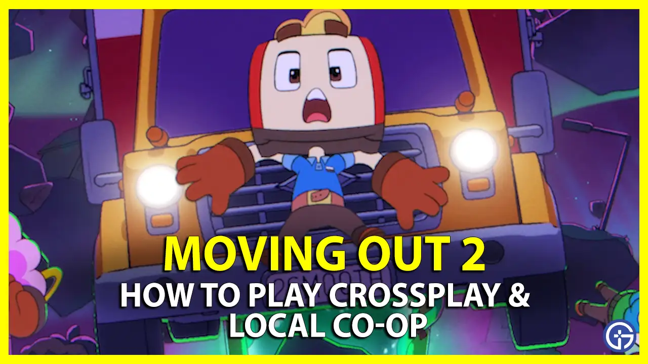 How To Play Crossplay & Local Coop In Moving Out 2 (Steps Guide)