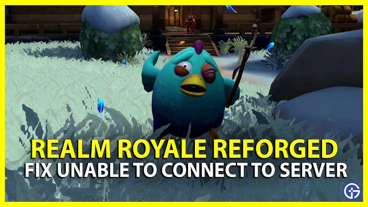 Realm Royale Reforged Fix Unable To Connect To Server (Check Server Status)