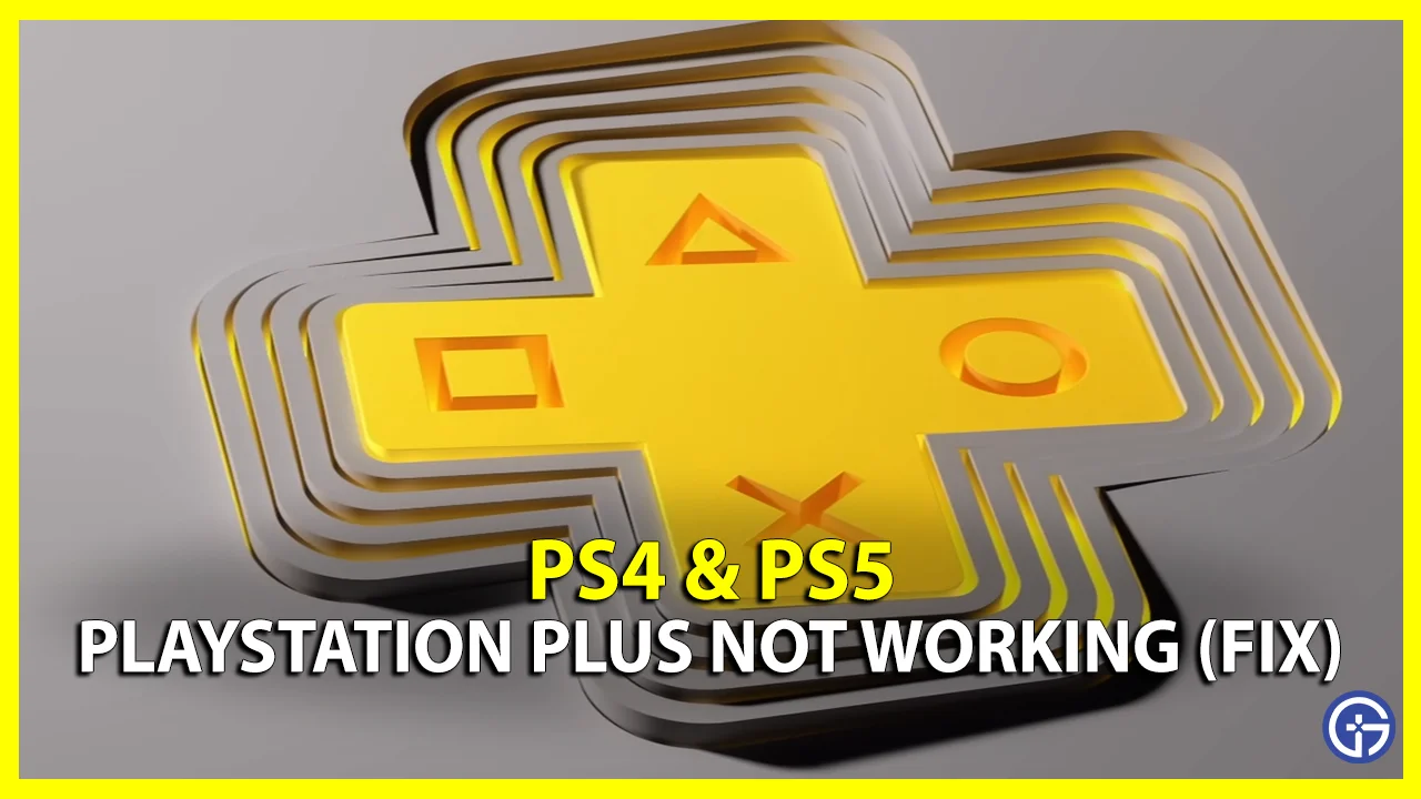 PlayStation Plus Not Working: How To Fix PS+ Error