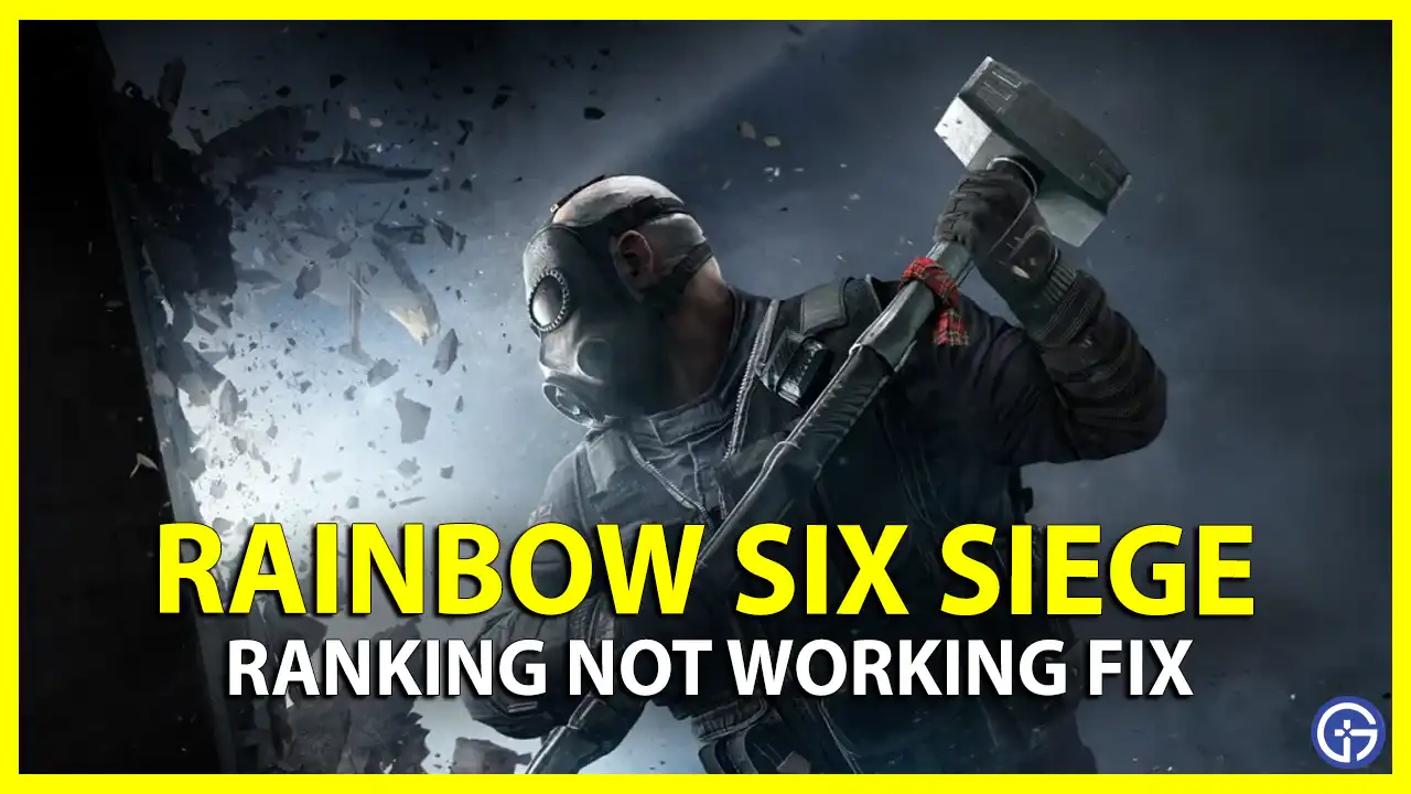 How To Fix Rainbow Six Siege Ranked Not Working