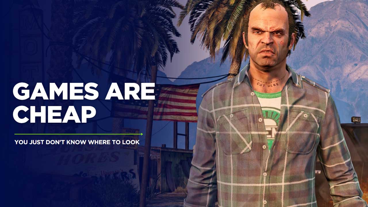 Games Are Cheap - You Just Don't Know Where to Look