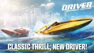Splash around with the mafia in Driver Speedboat Paradise, out this April