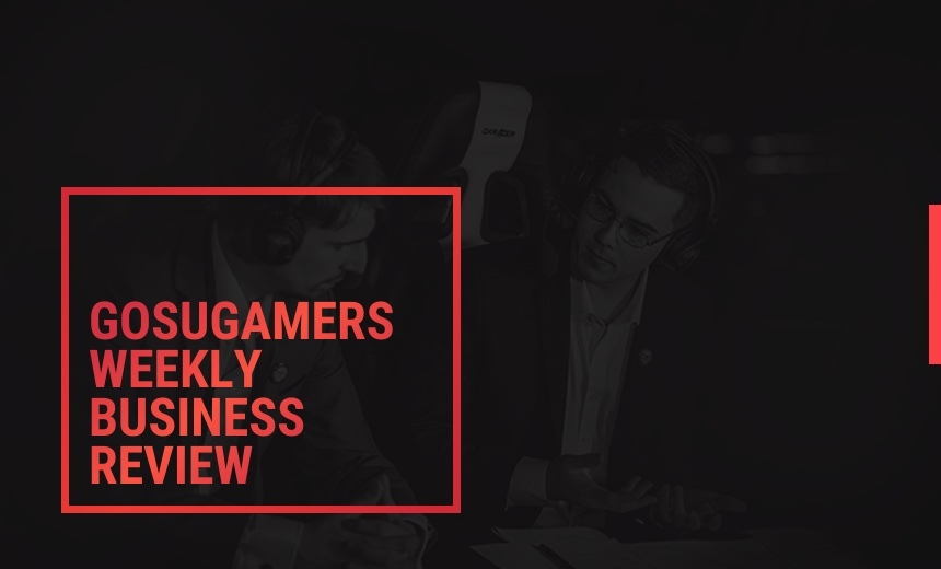 GosuGamers Weekly Business Review, 3/3 - 10/3
